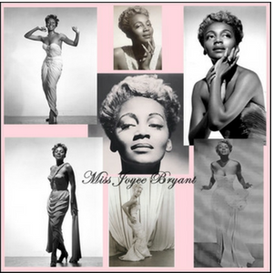 Ingrid Bohannon Blog Post - Joyce Bryant: An Original Diva!