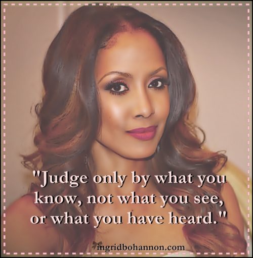 Ingrid Bohannon quote about judging others