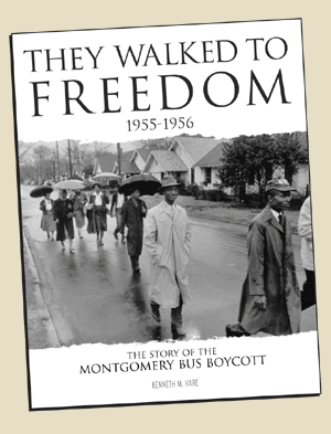 They Walked To Freedom book about the Montgomery Bus Boycott