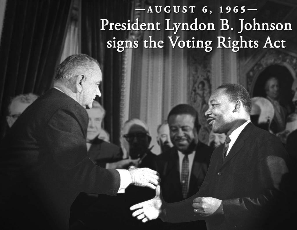 Pres. Lyndon B. Johnson and Martin Luther King ,jr. Voting Rights Act